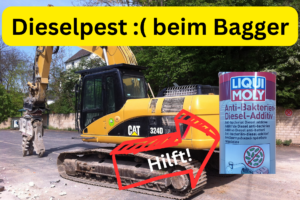 Dieselpest ( beim Bagger