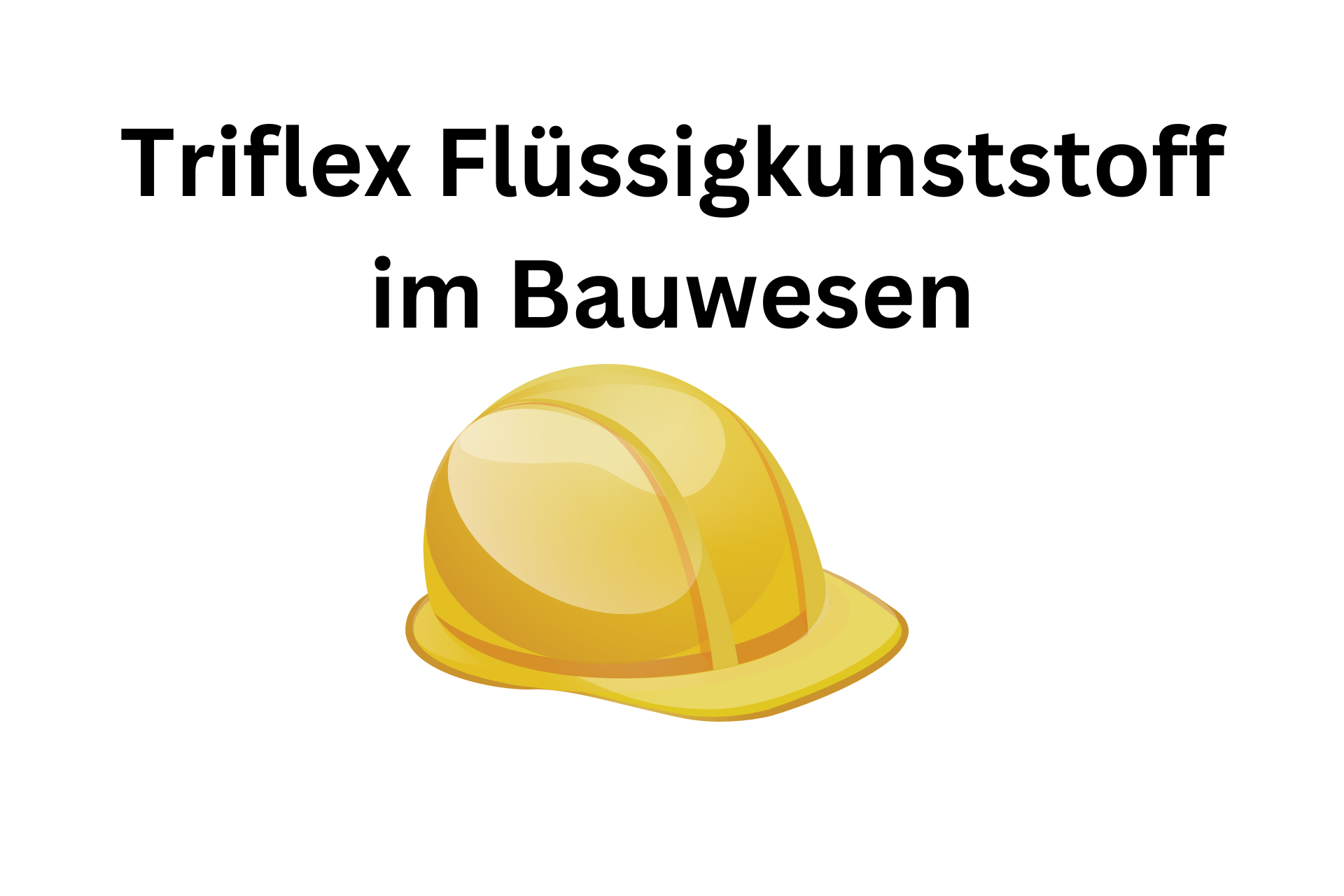 Triflex Flüssigkunststoff