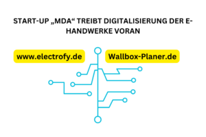 START-UP „MDA“ TREIBT DIGITALISIERUNG DER E-HANDWERKE VORAN