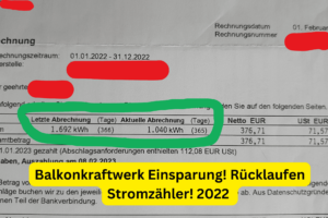 Balkonkraftwerk Einsparung! Rücklaufen Stromzähler! 2022