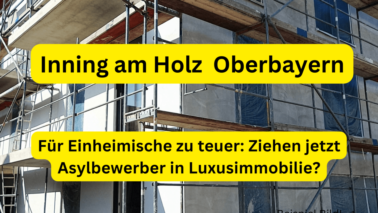 Für Einheimische zu teuer Ziehen jetzt Asylbewerber in Luxusimmobilie Inning am Holz Oberbayern
