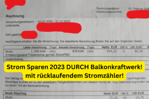 Strom Sparen 2023 DURCH Balkonkraftwerk!mit rücklaufendem Stromzähler