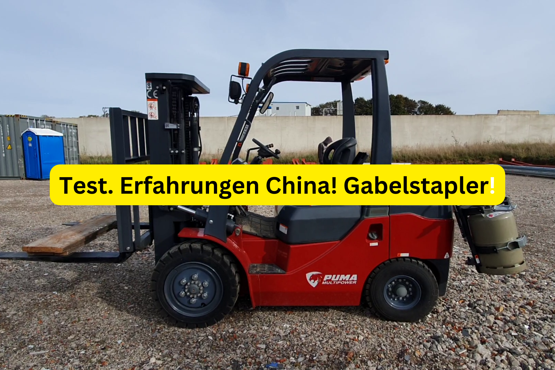 Test. Erfahrungen China! Gabelstapler!