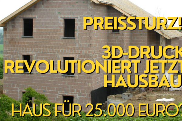 Haus aus 3D Drucker - nur 25.000 Euro